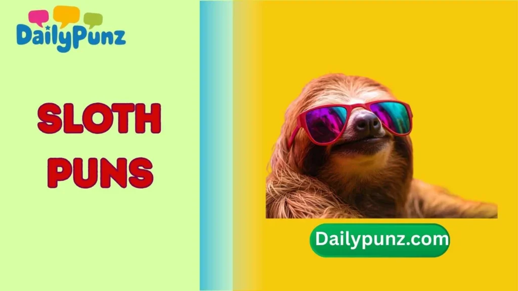 Cute Sloth Love Puns 