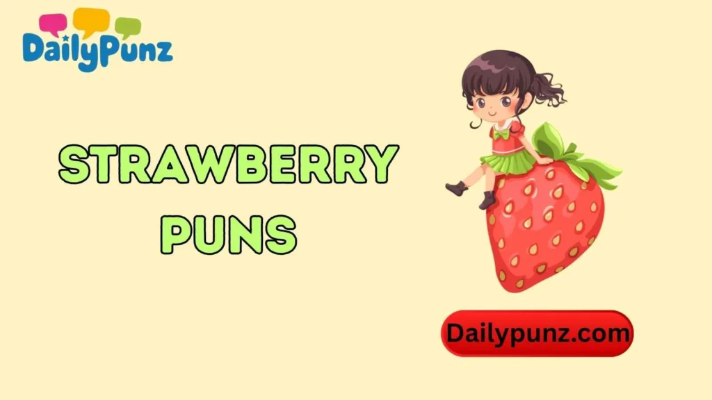 Cute Strawberry Puns for Kids