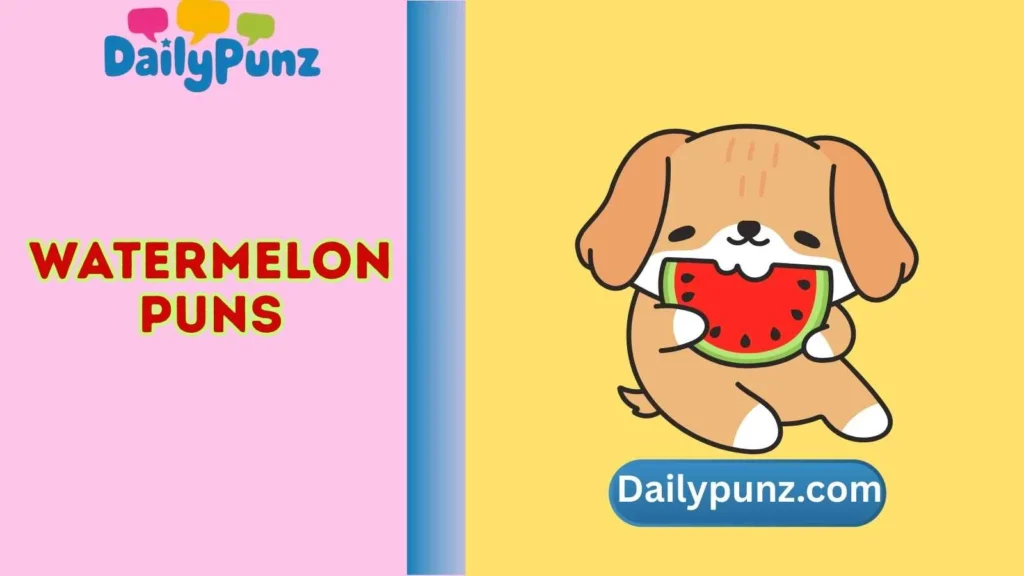 Cute Watermelon Puns
