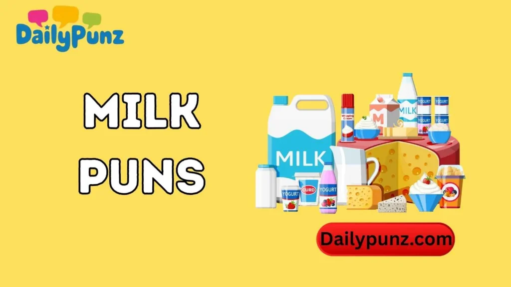 Dairy Puns