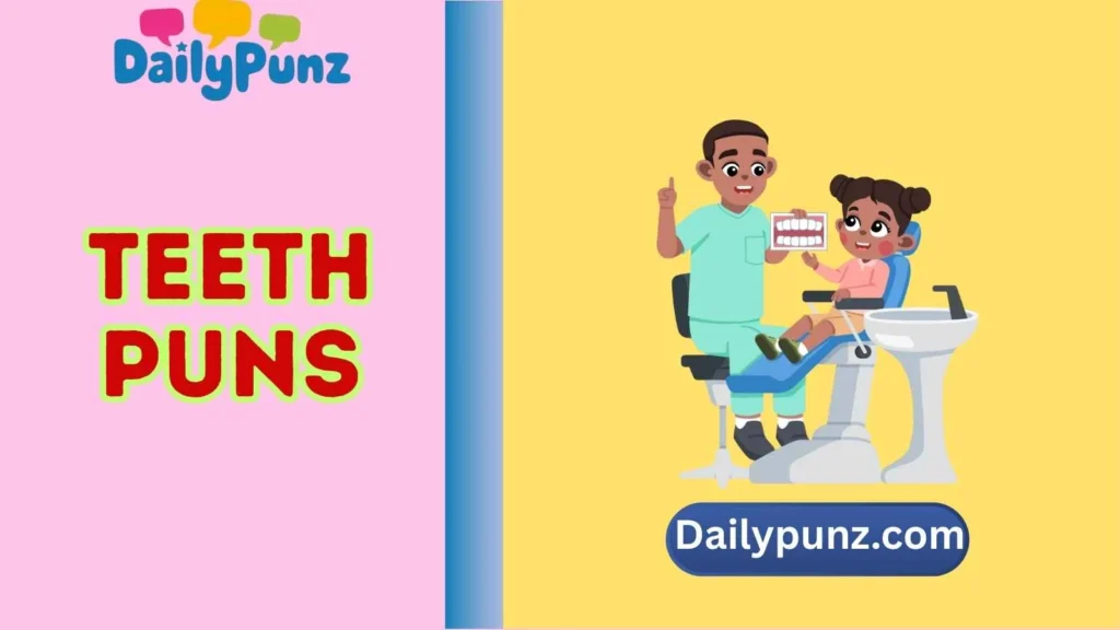 Dentist Visit Puns