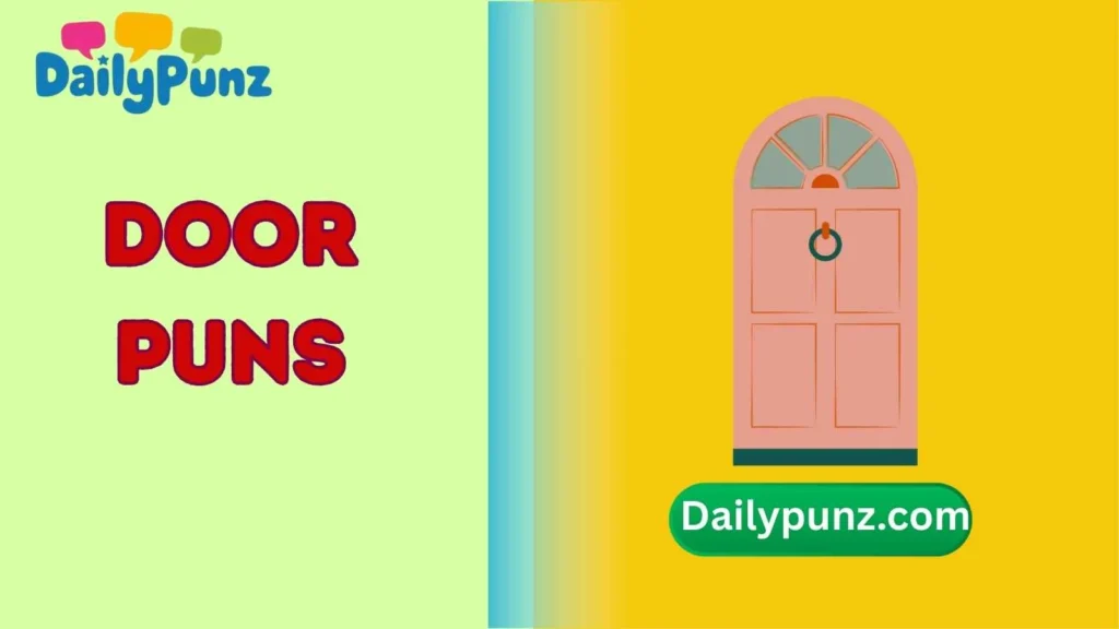 Door Puns One Liners