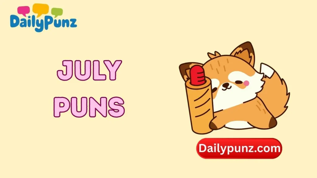 Foodie July Puns