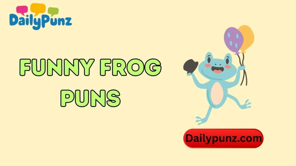 Frog Puns for Parties & Events