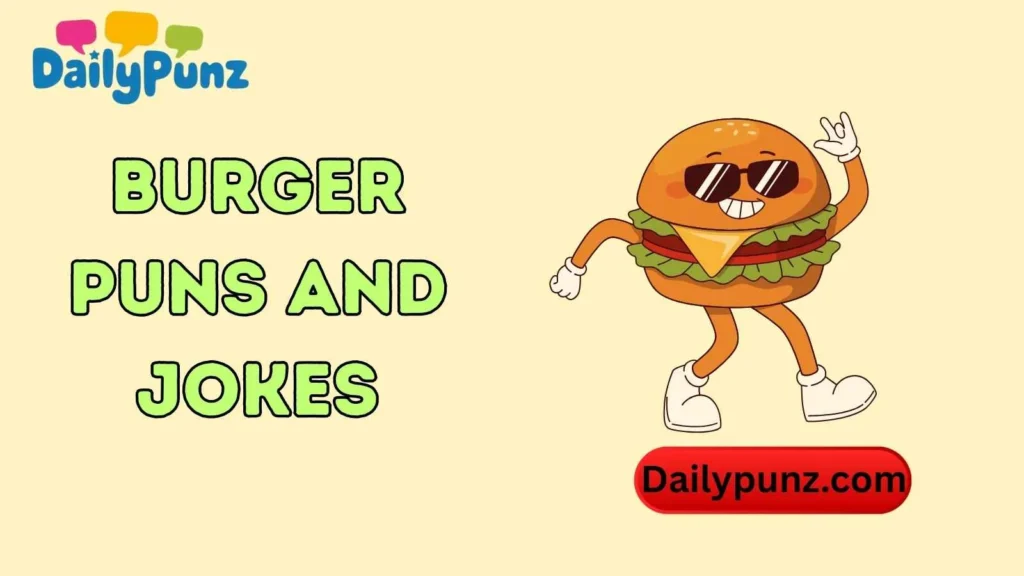Funny Burger Puns