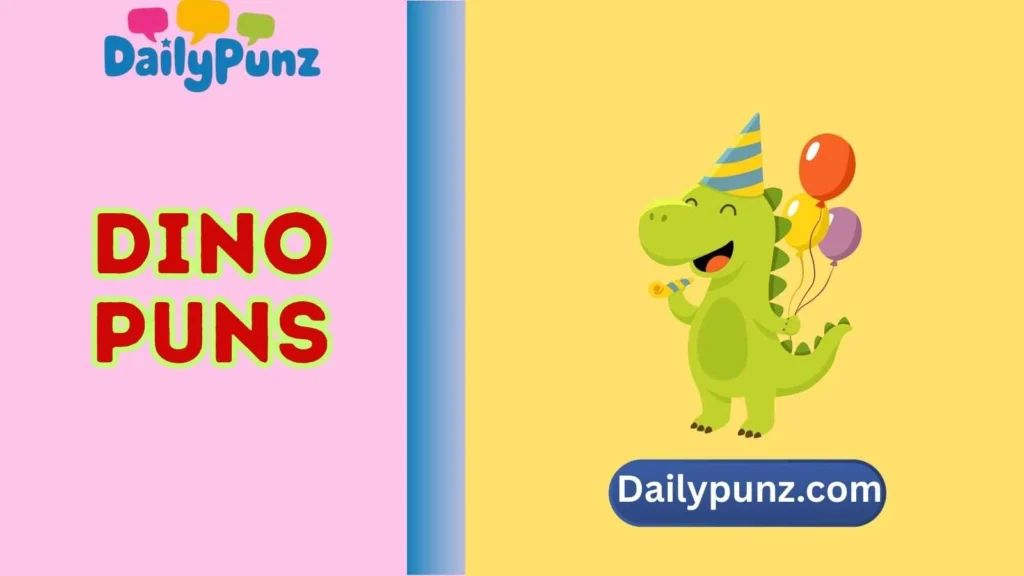 Funny Dino Party Puns