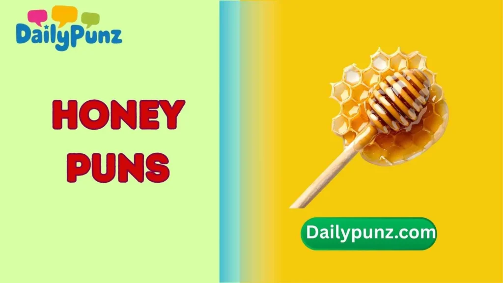 Funny Honey Puns for Foodies