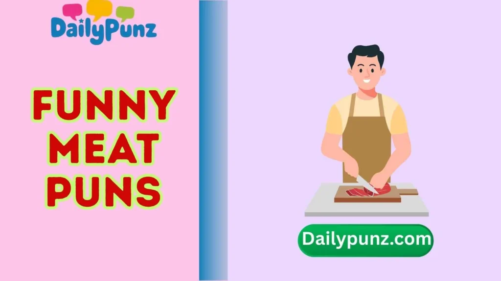 Funny Meat Puns One Liners