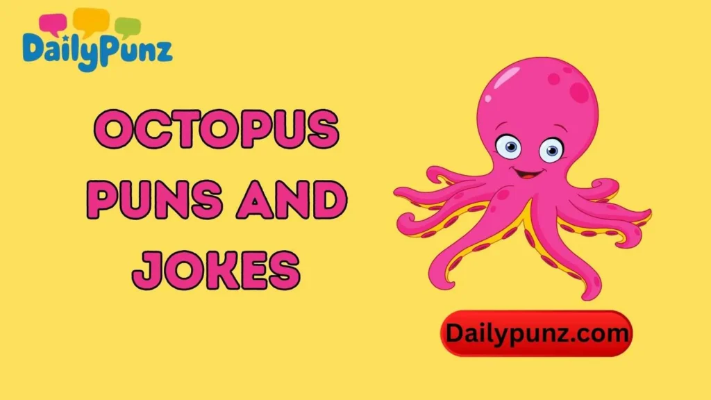 Funny Octopus Puns