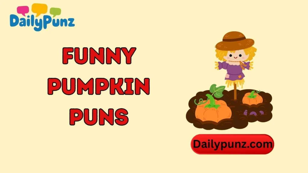 Funny Pumpkin Patch Puns