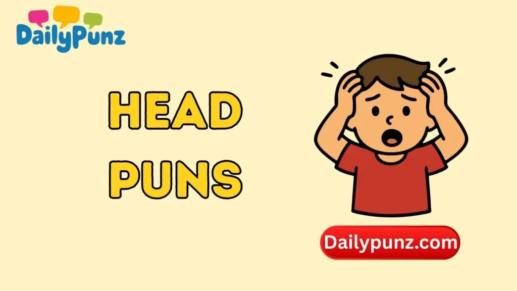 Head Puns One-Liners