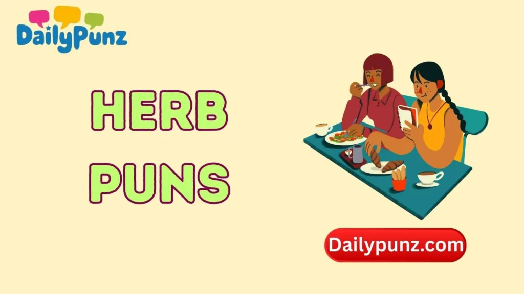 Herb Puns for Foodies
