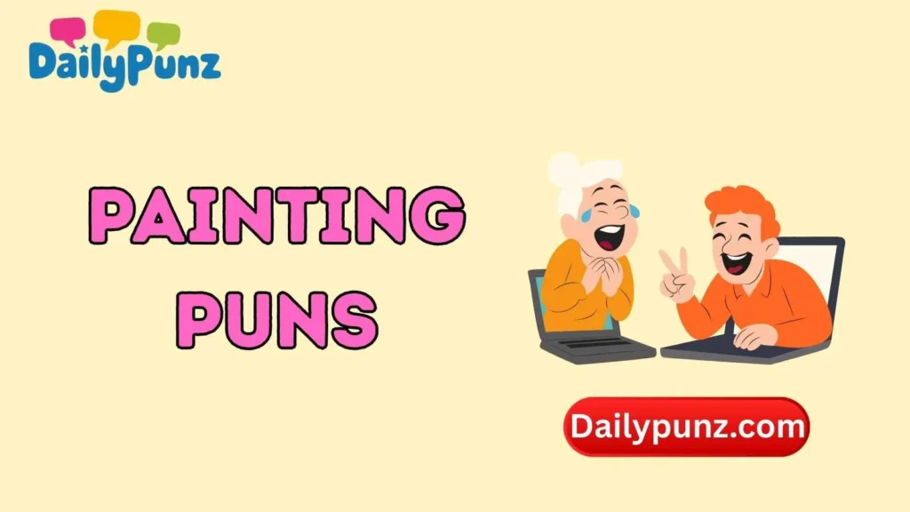 Hilarious Painting Dad Jokes