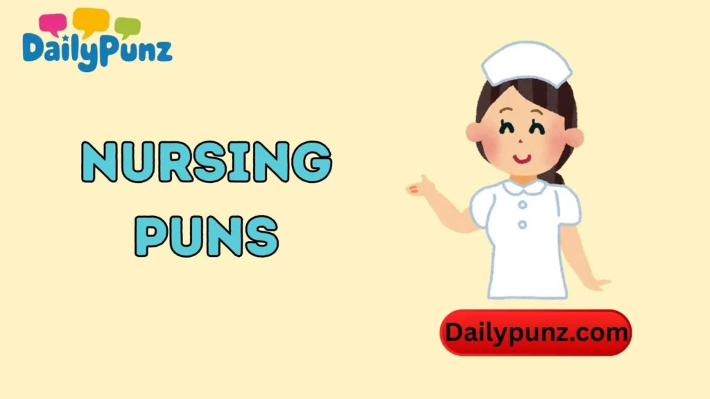 Nurse Love Puns