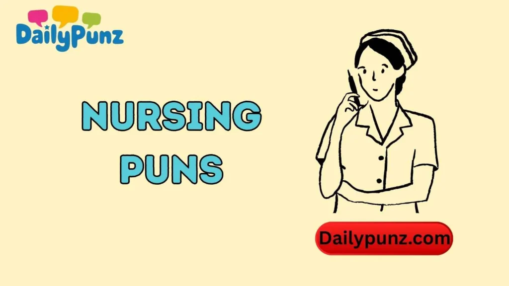 Nursing Puns One-Liners