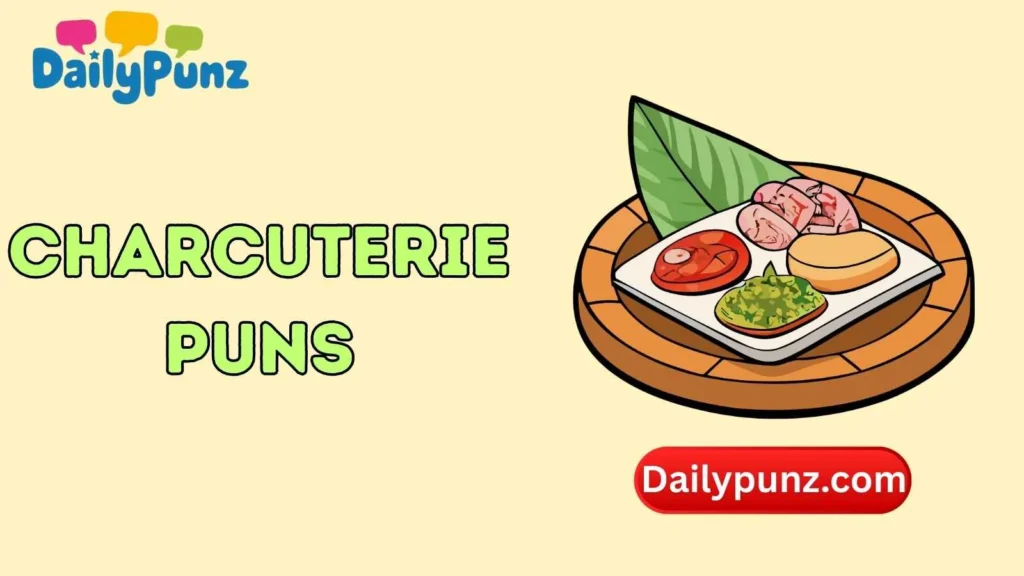 Romantic Charcuterie Puns 