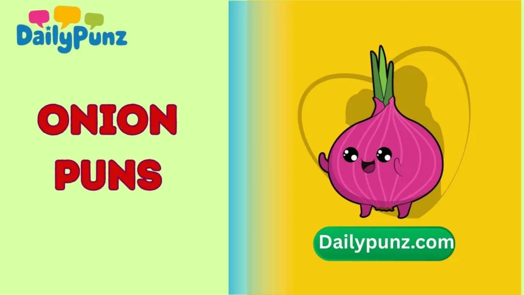 Romantic Onion Puns