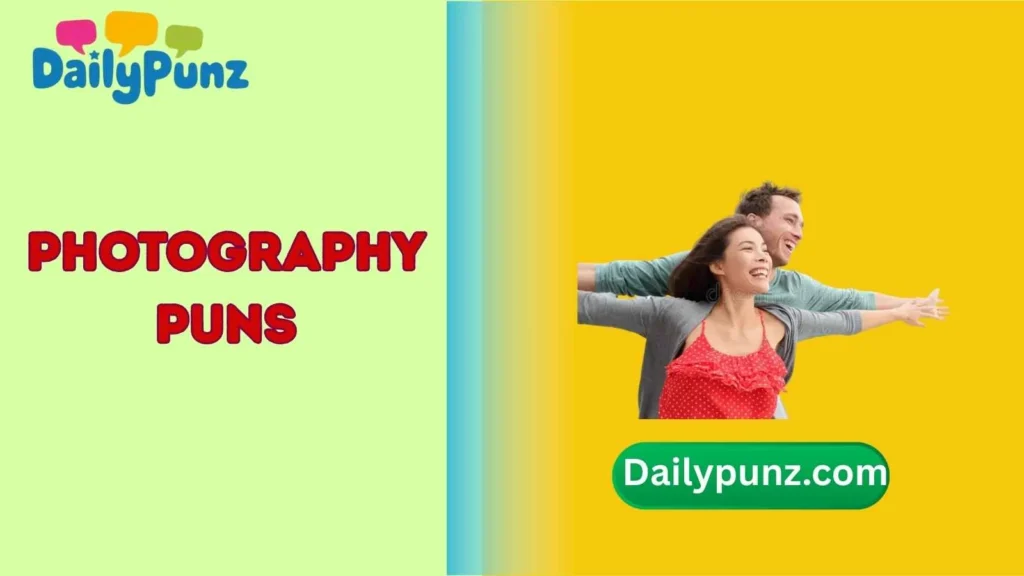 Romantic Photography Puns