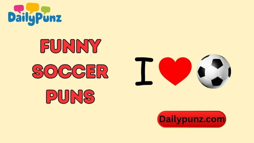 Romantic Soccer Puns