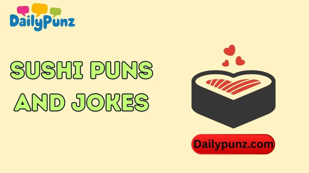 Sushi Valentine & Love Puns