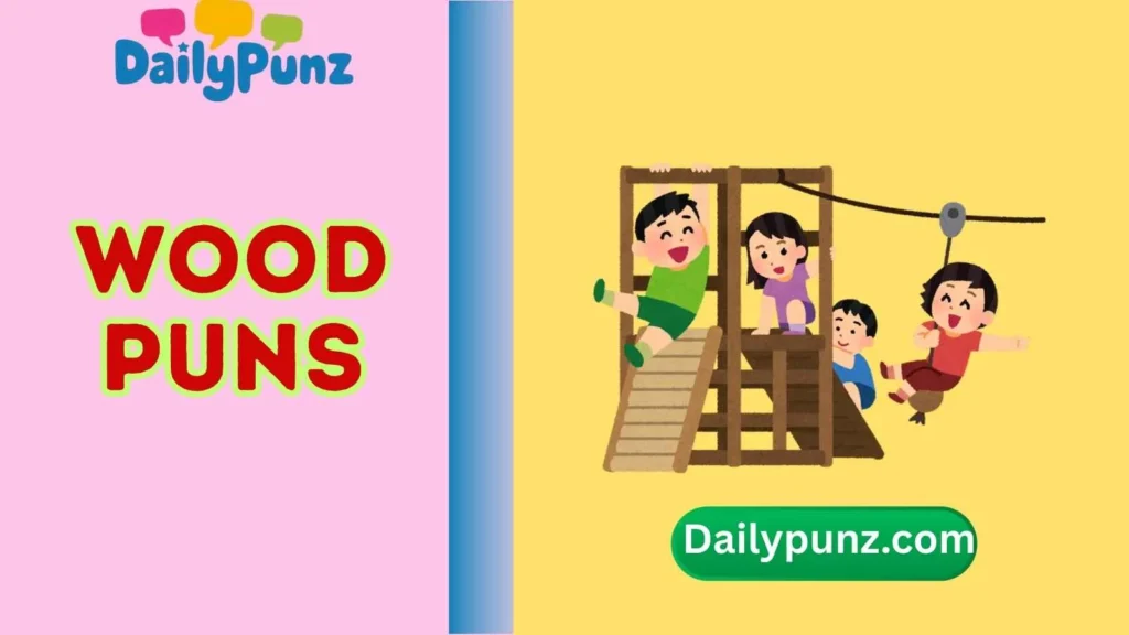 Wood Puns for Kids