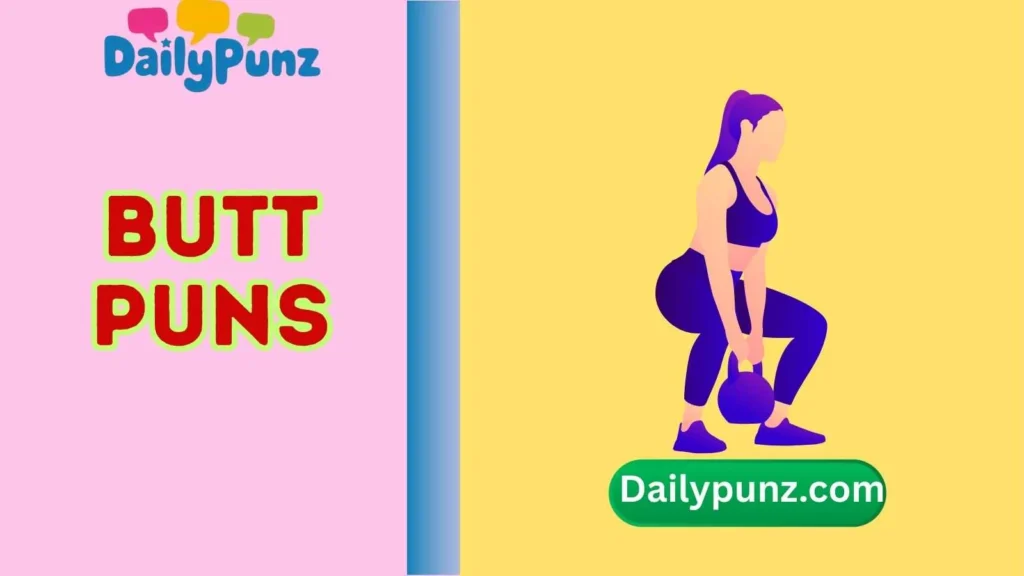 Workout Butt Puns