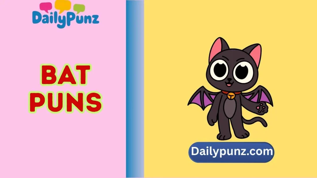 Bat Puns One Liners