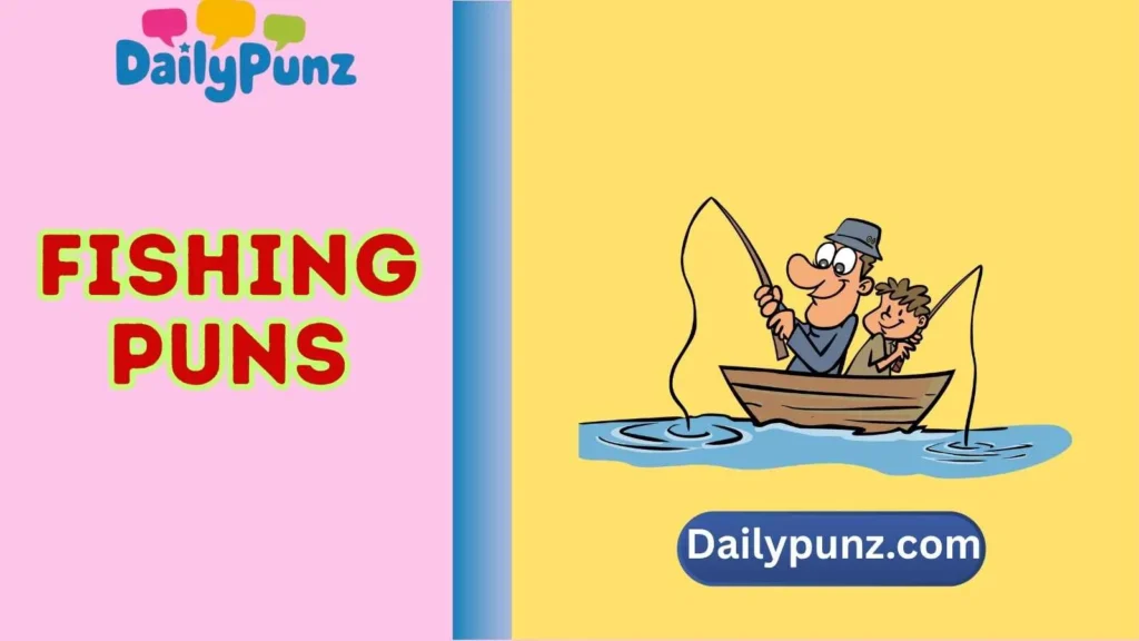 Fishing Puns for Friends