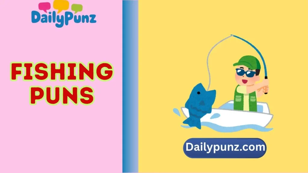 Fishing Puns One Liners