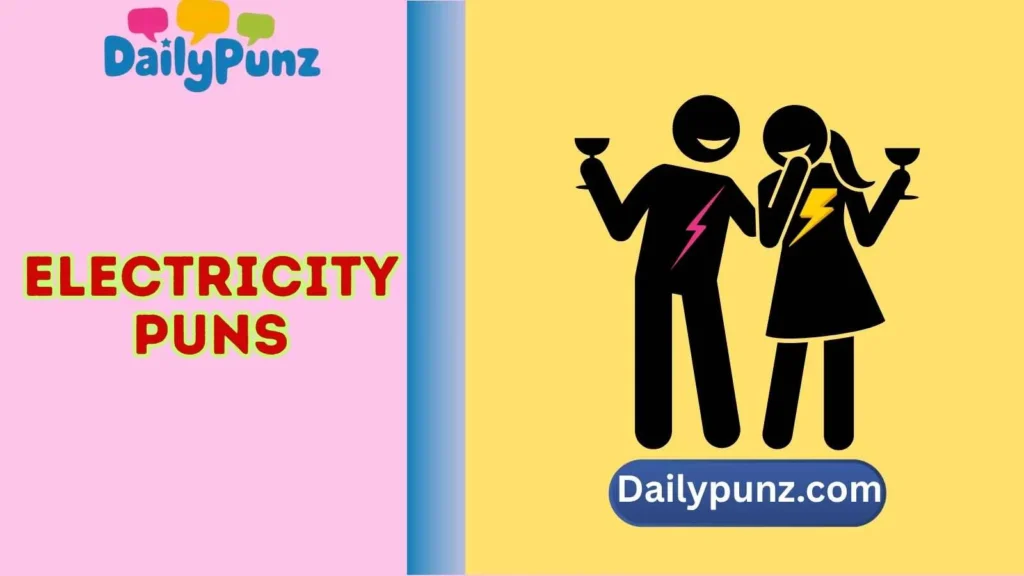 Flirty Electricity Puns