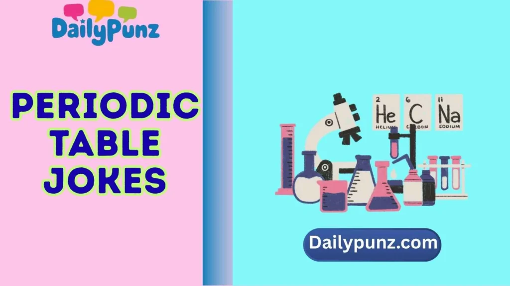 Funny Periodic Table Jokes