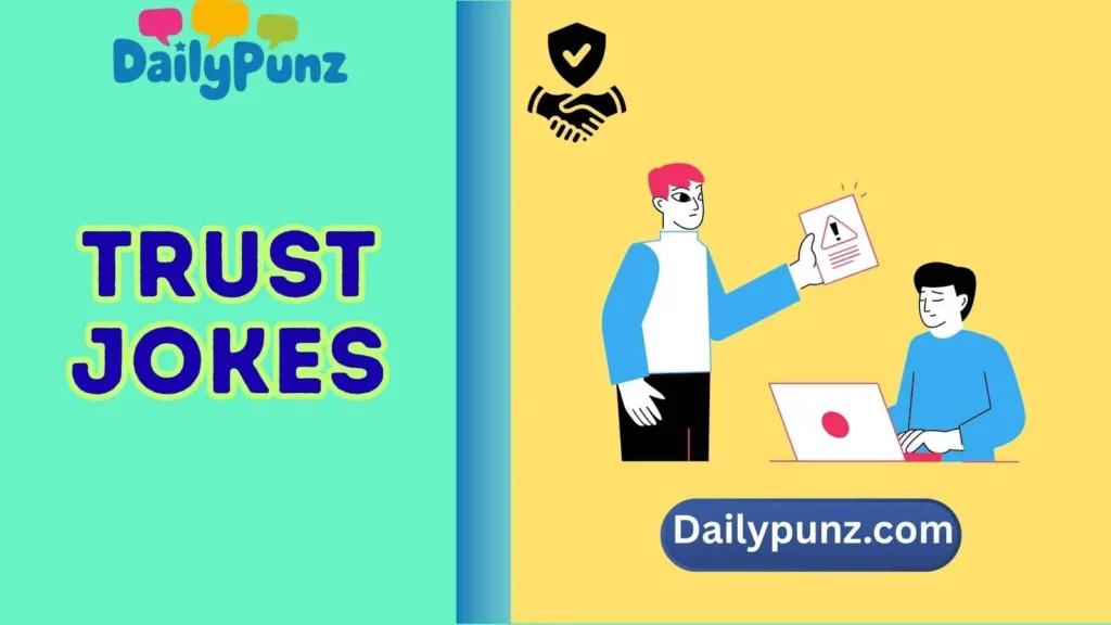 Funny Trust Issues Jokes