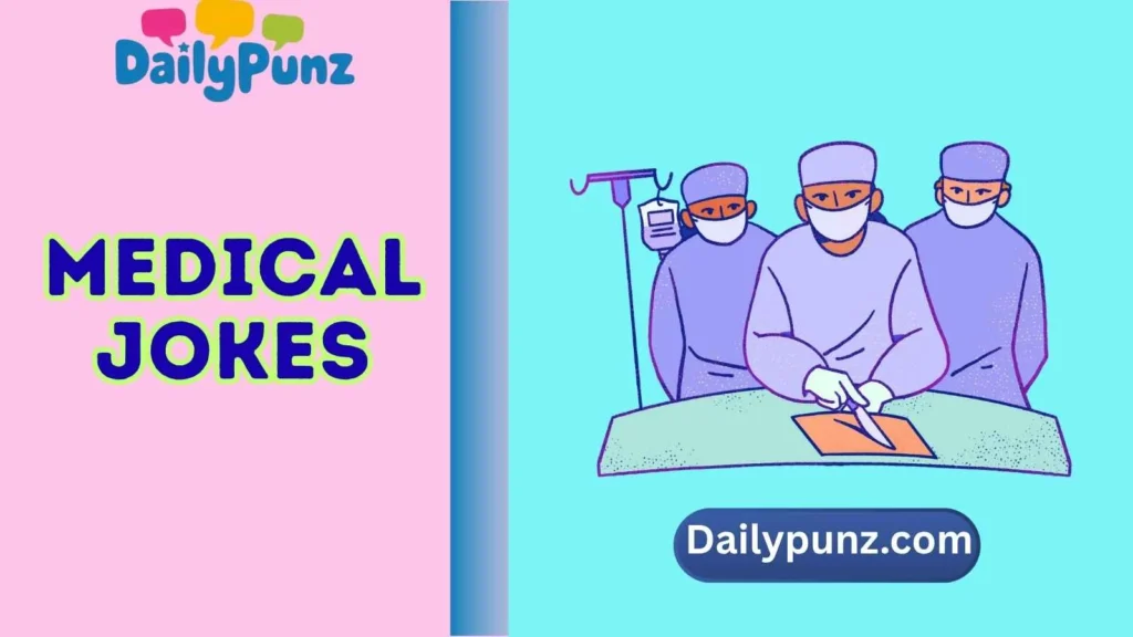Medical Jokes One Liners