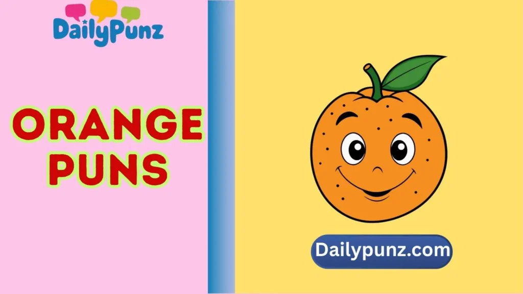 Orange One Liner Puns 
