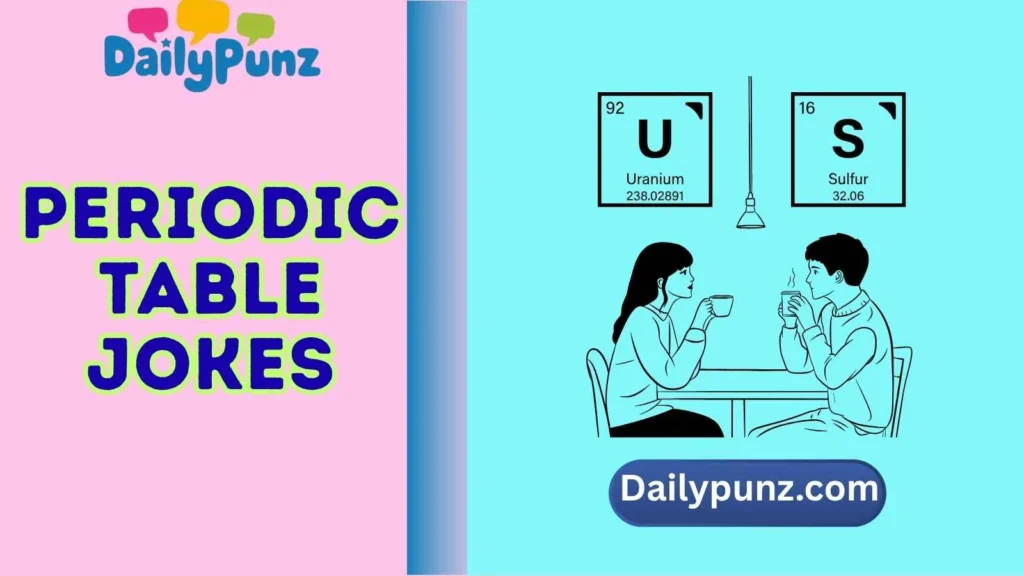 Periodic Table Pick-Up Lines