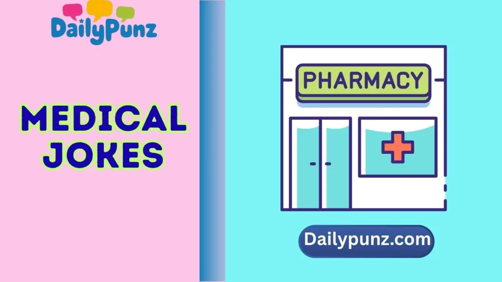 Pharmacy Jokes