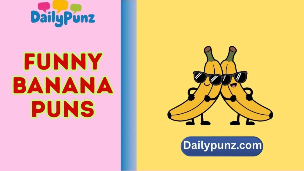 Romantic Banana Puns