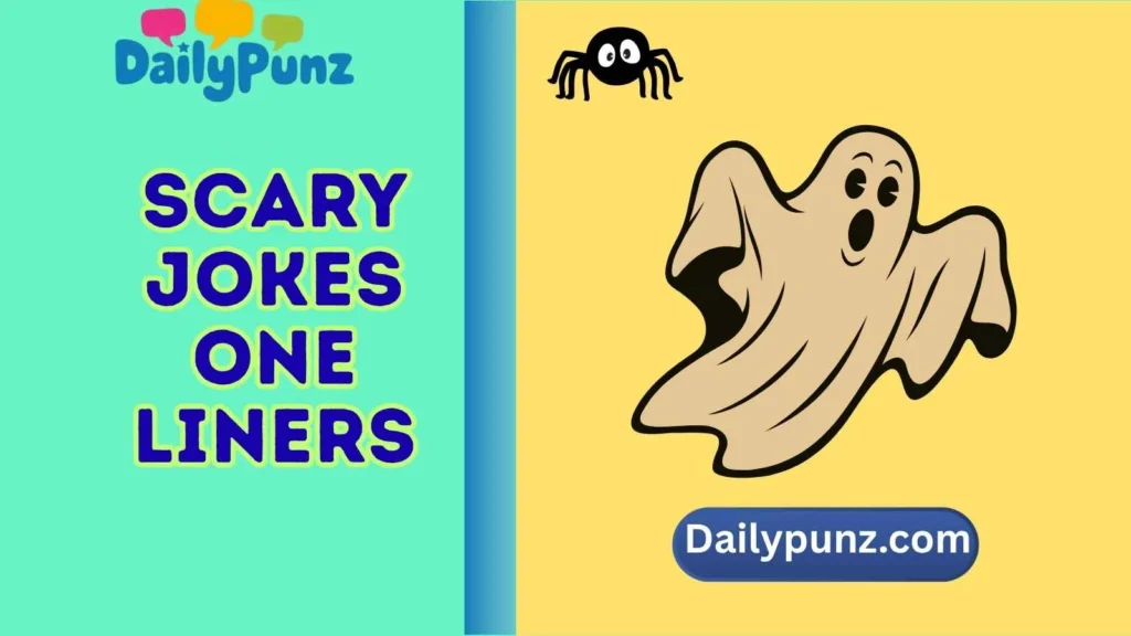 Scary Jokes One Liners