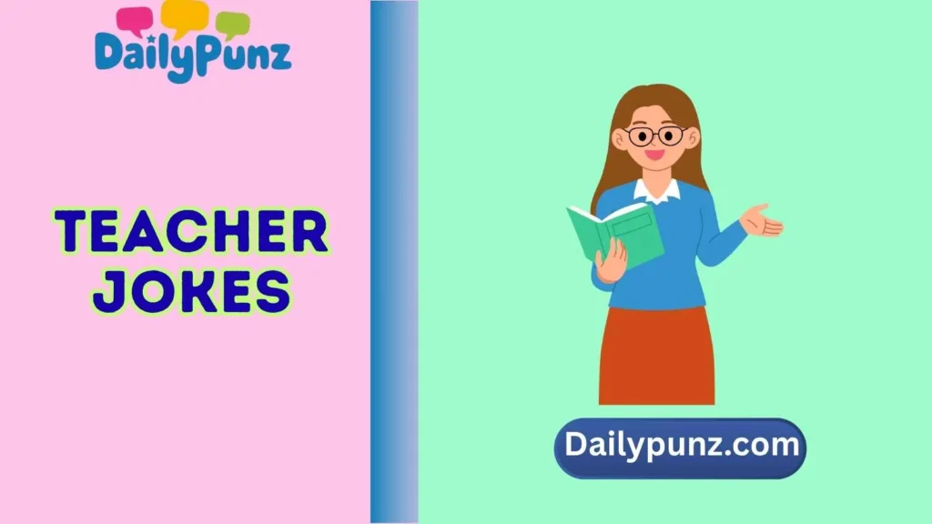 Teacher Dad Jokes