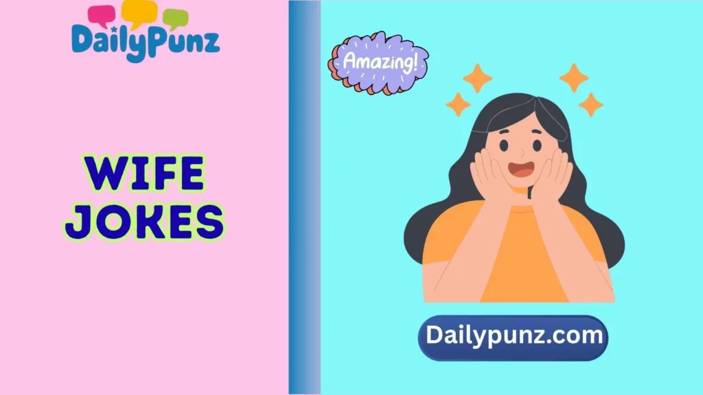 Amazing Wife Jokes