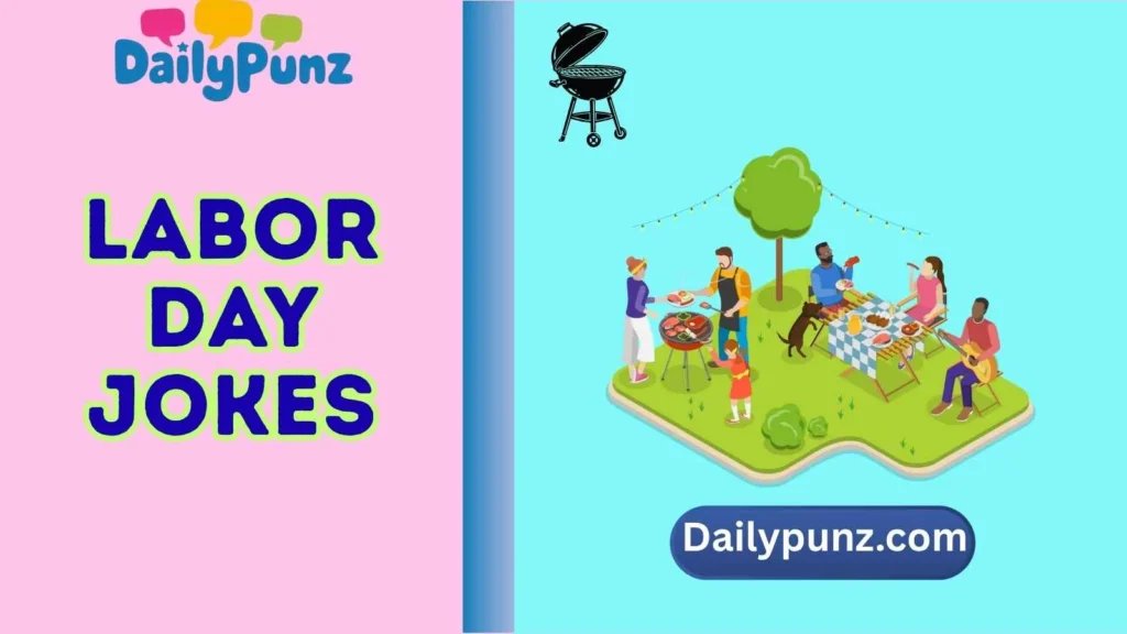 BBQ and Party Labor Day Jokes