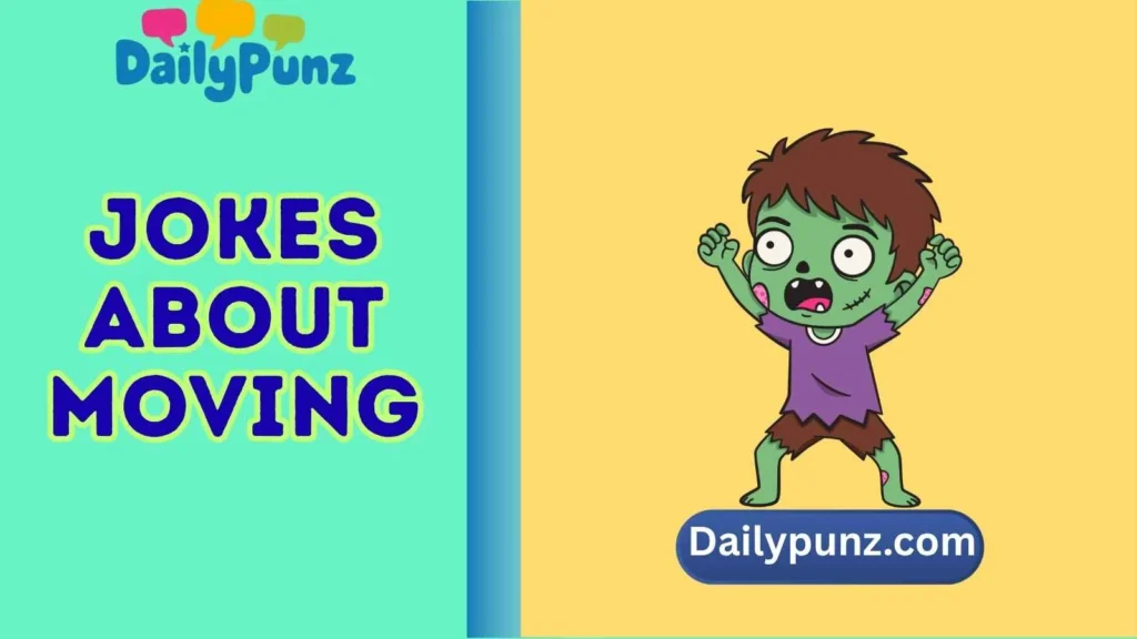 Moving With Kids Jokes