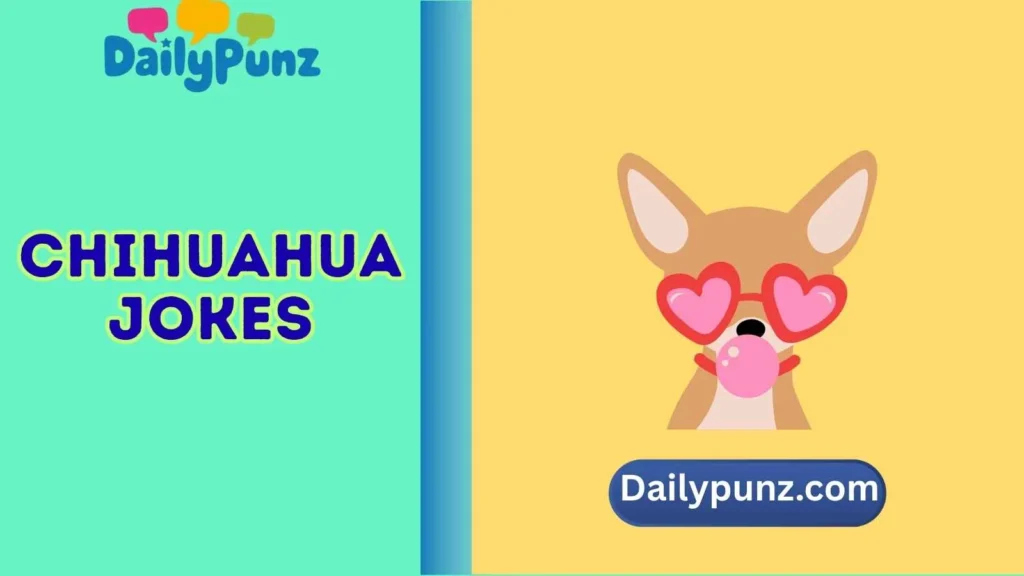 Quirky Chihuahua Love Puns
