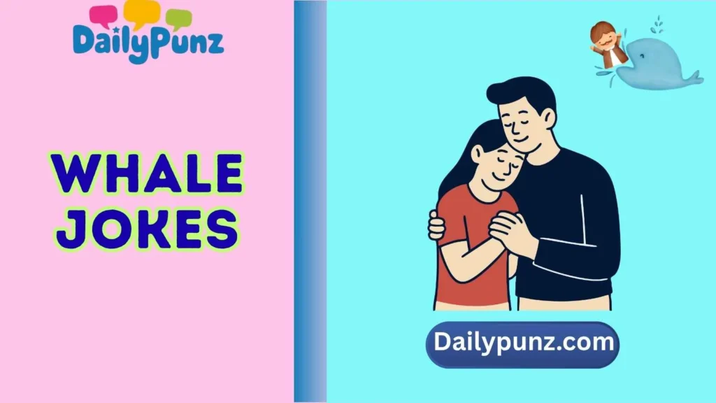 Whale Love & Relationship Puns