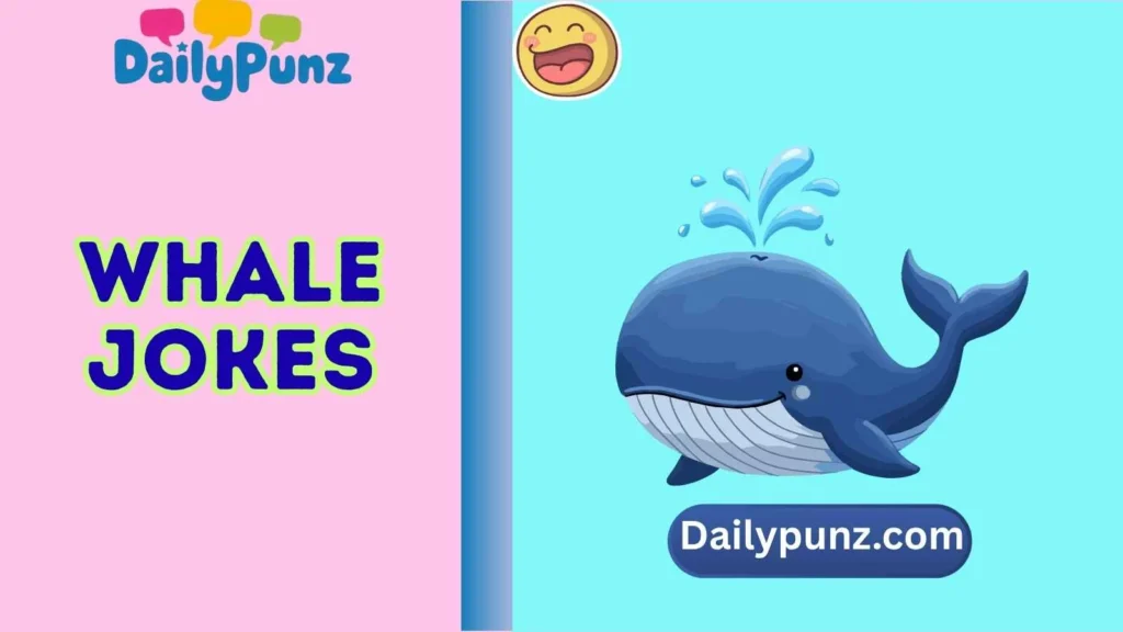 Whale Puns for Everyday Laughs