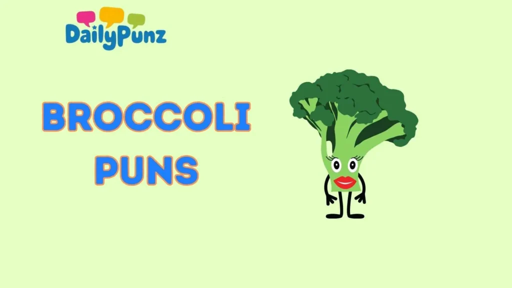 Broccoli Puns