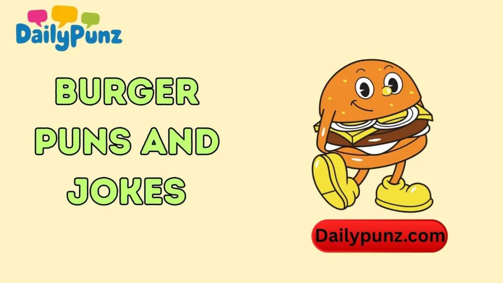 Burger Puns and Jokes
