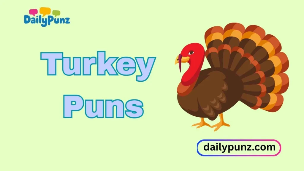 Cute Turkey Puns