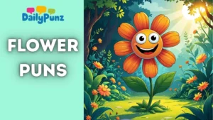 Flower Puns