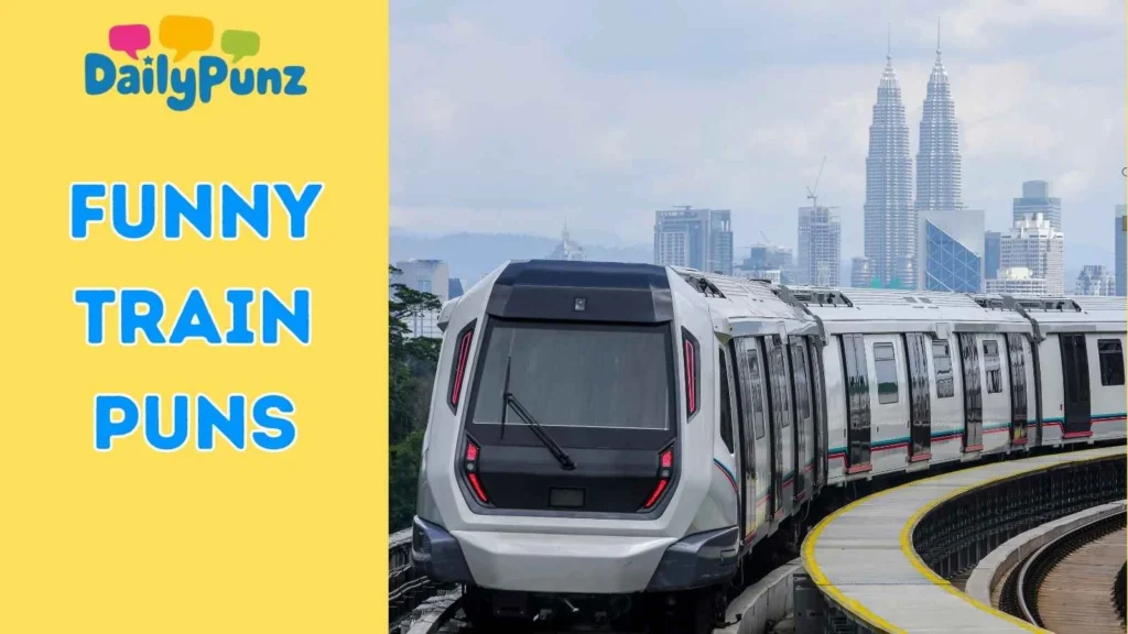 Funny Train Puns